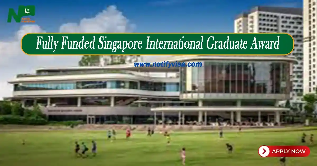 Fully Funded Singapore International Graduate Award