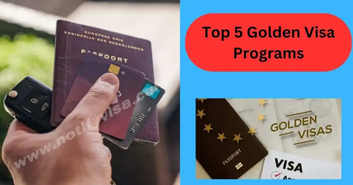 Top 5 Golden Visa Programs