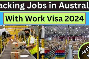 Apply for Packing Jobs in Australia with Work Visa 2024