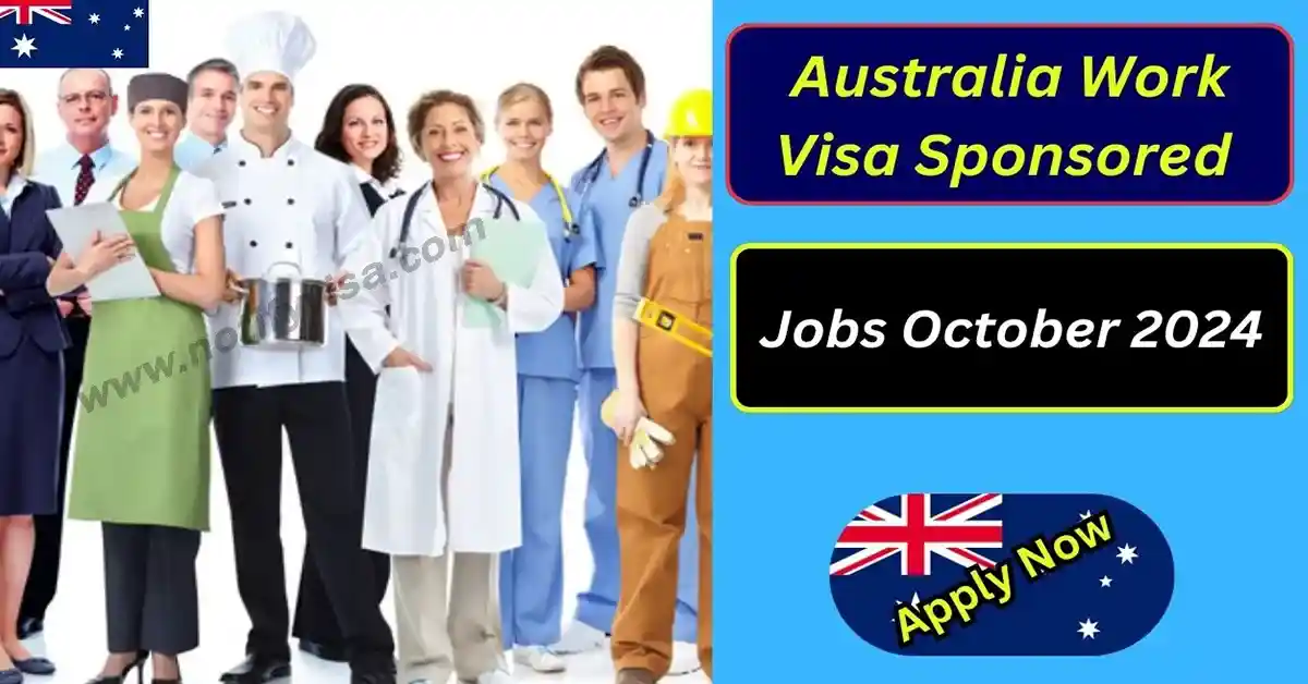 Australia Work Visa Sponsored Jobs October 2024