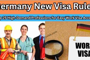 Germany New Visa Rules Top 25 High-Demand Professions for Easy Work Visa Access