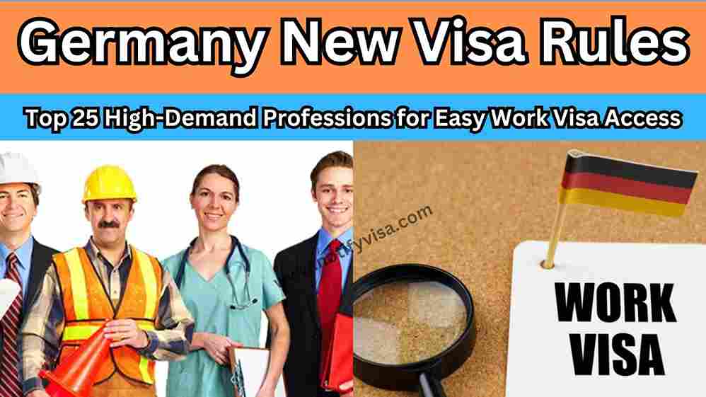 Germany New Visa Rules Top 25 High-Demand Professions for Easy Work Visa Access