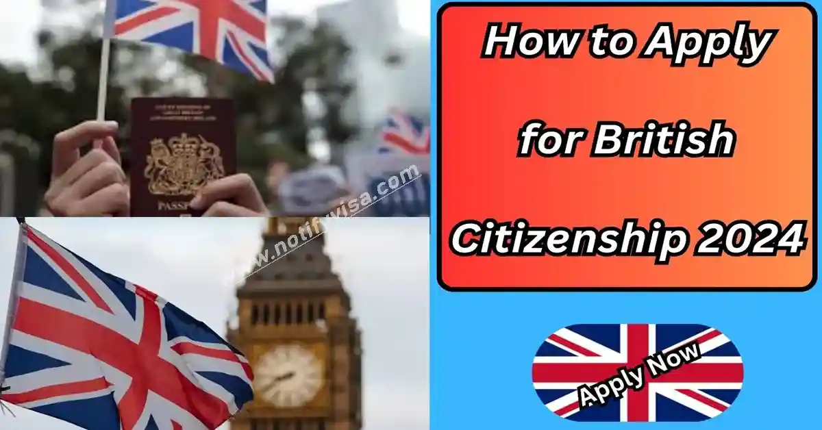 How to Apply for British Citizenship 2024