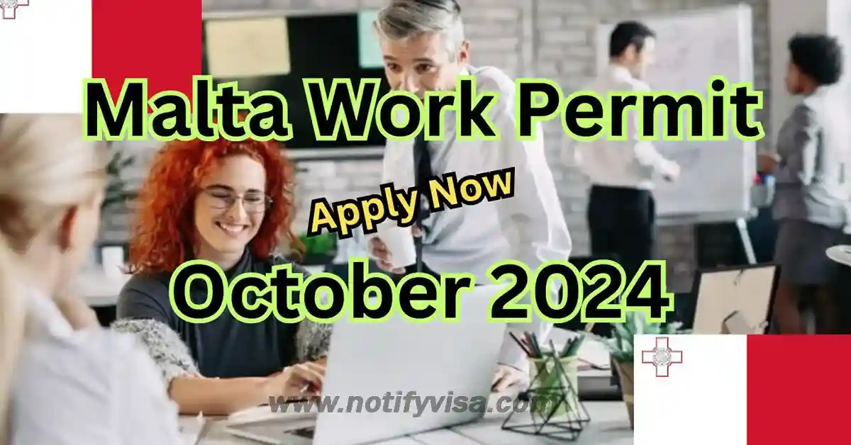 How to Apply for Malta Work Permit October 2024