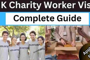 How to Apply for UK Charity Worker Visa