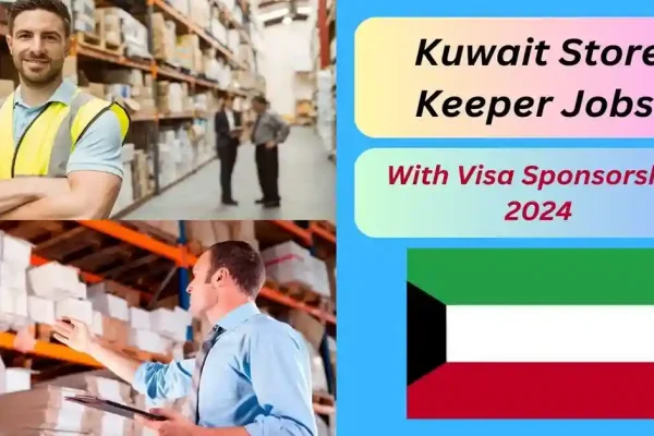 Kuwait Store Keeper Jobs with Visa Sponsorship 2024