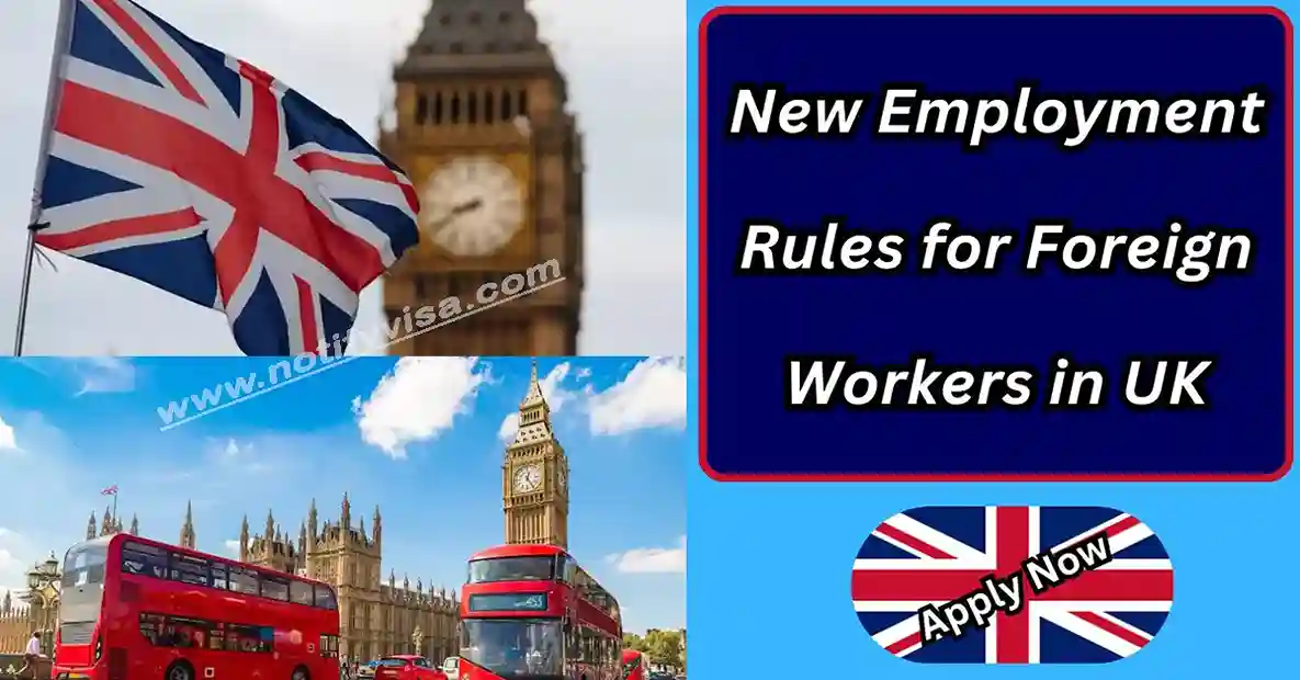 New Employment Rules for Foreign Workers in UK