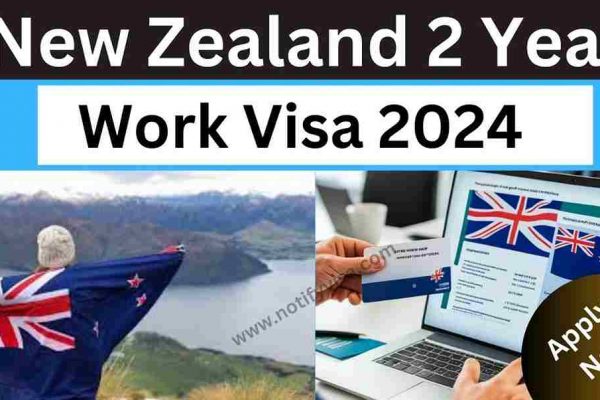 New Zealand 2 Year Work Visa 2024