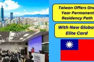 Taiwan Offers One-Year Permanent Residency Path with New Global Elite Card