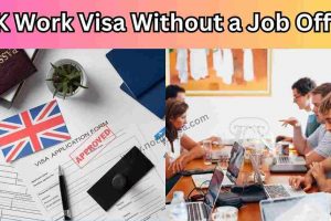 UK Work Visa Guide 7 Paths Without a Job Offer