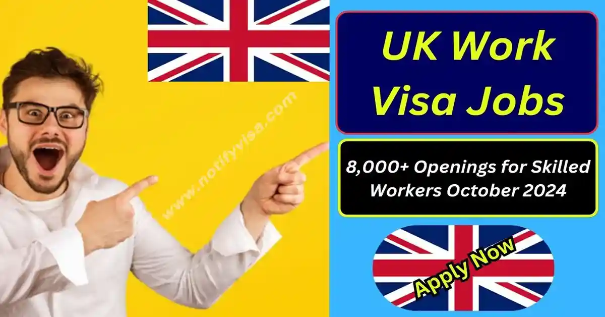 UK Work Visa Jobs