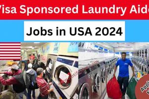 Visa Sponsored Laundry Aide Jobs in USA 2024