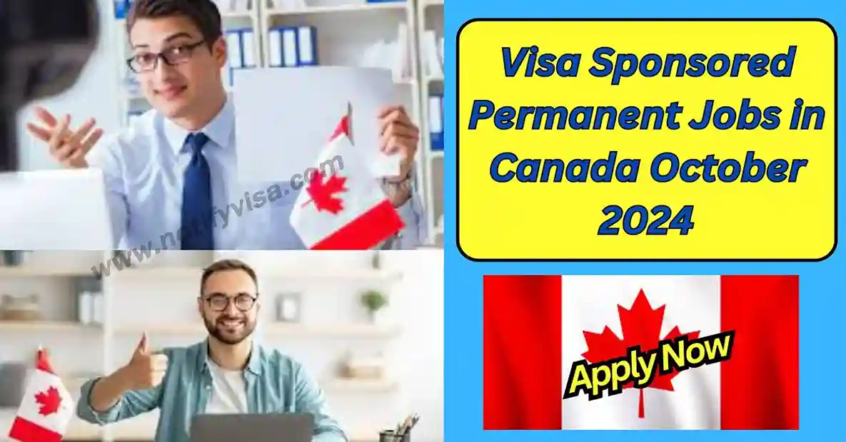 Visa Sponsored Permanent Jobs in Canada October 2024