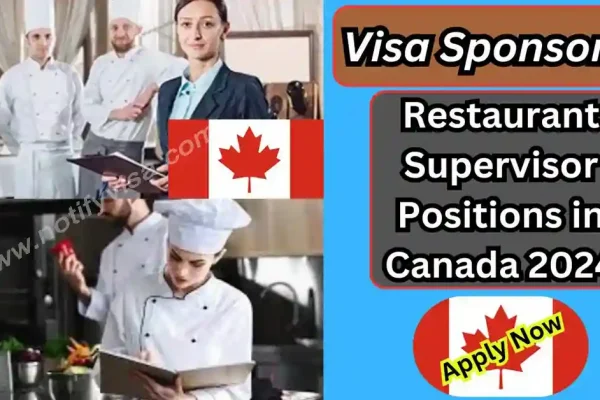 Visa Sponsored Restaurant Supervisor Positions in Canada 2024